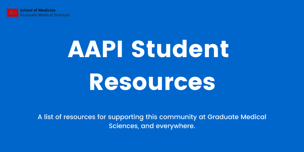 AAPI Student Resources Graduate Medical Sciences