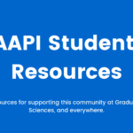 AAPI Student Resources Graduate Medical Sciences