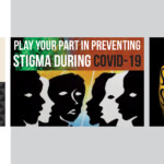 Play Your Part In Preventing Stigma During COVID 19