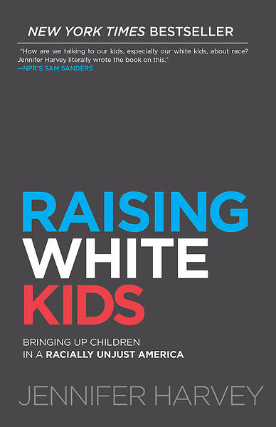 Raising White Kids Cokesbury