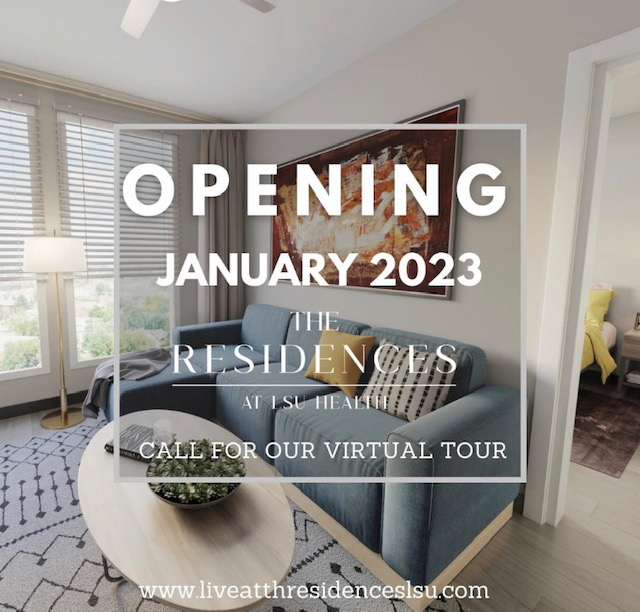 The Residences At LSU Health NOLA NOW LEASING For JANUARY 2023 