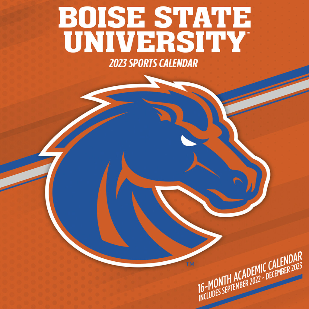 Boise State Broncos 2023 NCAA Team Wall Calendar Buy At KHC Sports