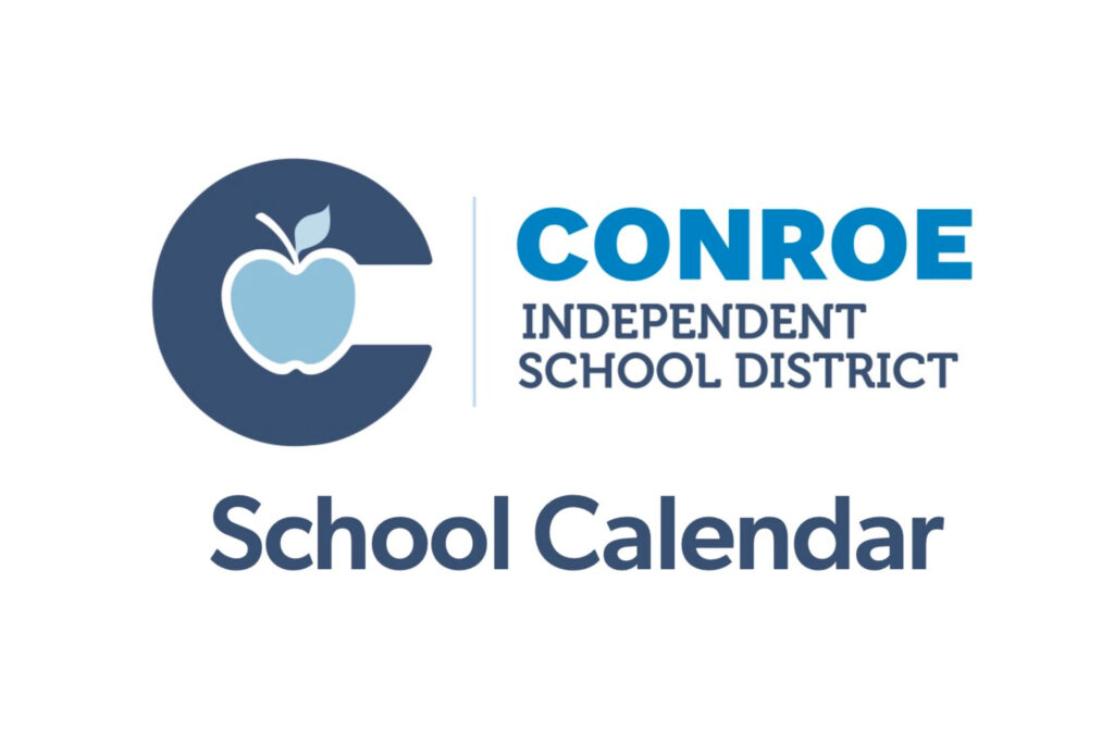 Conroe ISD 2025 2026 School Calendar A Comprehensive Guide Calendar 