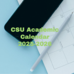 CSU Academic Calendar 2025 2026 University College