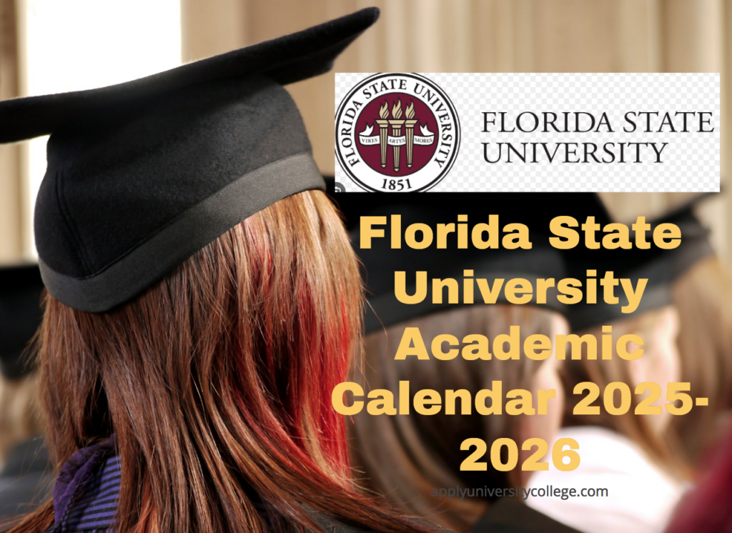 Florida State University Academic Calendar 2025 2026 University College