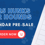 Get Ready For The 2025 Hunks For Hounds Calendar Now Available On Pre