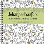 Johanna Basford 12 Month 2025 Weekly Coloring Calendar A Special