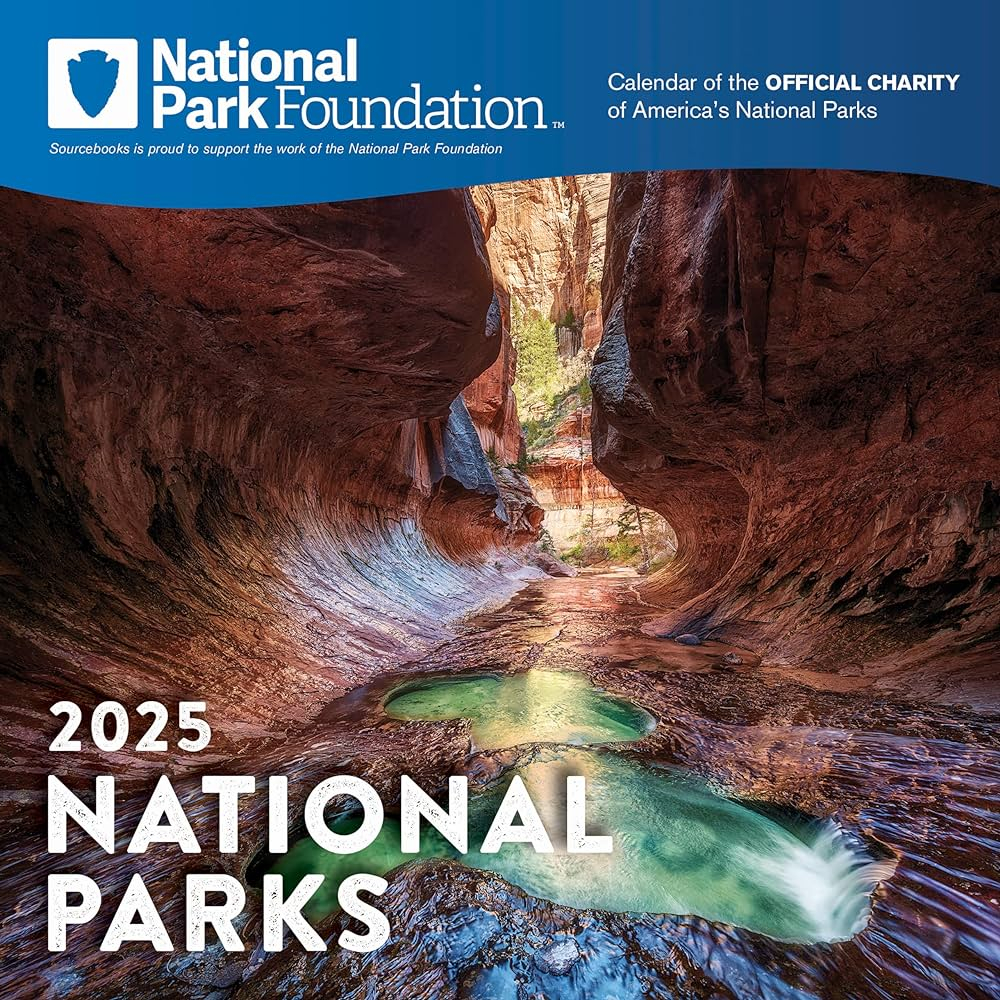 National Park Foundation Calendar 2025 Nedi Natalya