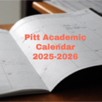 Pitt Academic Calendar 2025 2026 University College