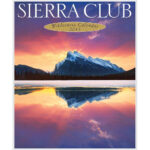 Sierra Club Wilderness Calendar 2025 A Journey Through America s Wild