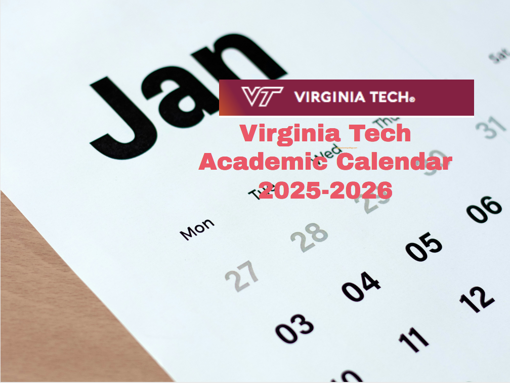 Virginia Tech Academic Calendar 2025 2026 University College